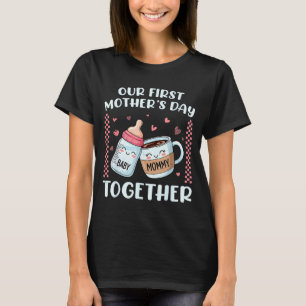 Erster Muttertag zusammen neue Mutter Mami lustig T-Shirt