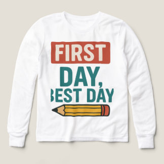 erster Tag, bester Tag, Back-to-School-T-Shirt