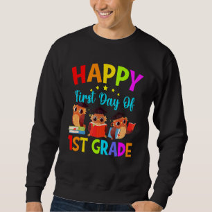 Erster Tag der 1. Klasse Lehrer Süße Eulen Erste K Sweatshirt