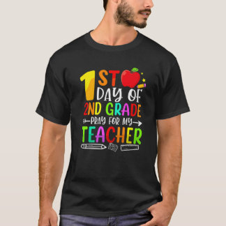 Erster Tag der 2. Klasse beten für meinen Lehrer z T-Shirt