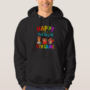 Erster Tag der 5. Klasse Lehrer Süße Eulen Fünfte  Hoodie