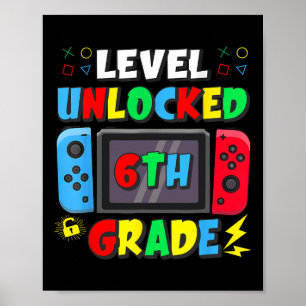 Erster Tag der 6. Klasse Level freigeschaltet Spie Poster
