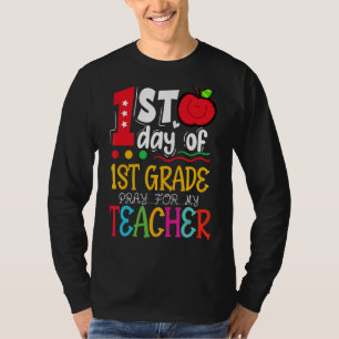 Erster Tag der ersten Klasse beten für meinen Lehr T-Shirt