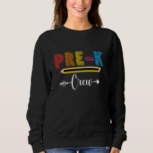 Erster Tag der Pre-K-Crew zurück zum Schullehrer S Sweatshirt