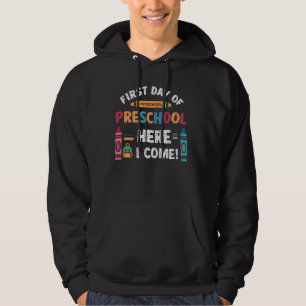 Erster Tag der Vorschule Hier komme ich Kinder ers Hoodie