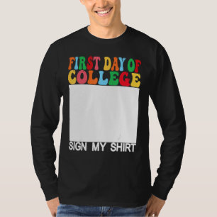 Erster Tag des College-Schildes Mein letzter Schul T-Shirt