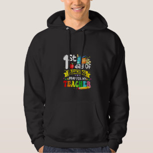Erster Tag im Vorschulalter für Frauen, bete für m Hoodie
