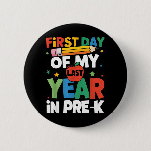 Erster Tag meines letzten Jahres im Vorkindergarte Button