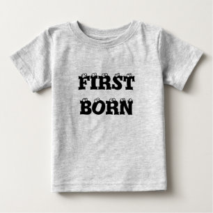 Erstes geborenes baby t-shirt