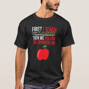 Erstes Ich lehre Kindness U2013 Curriculum Squad z T-Shirt