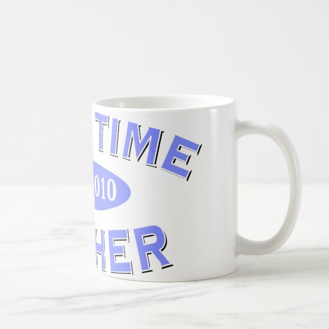 Erstes Mal-Mutter 2010 Tasse (Rechts)