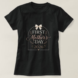 Erstes Muttertag 2026 T-Shirt, Neue Mutter T-Shirt