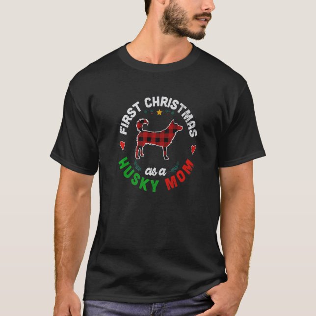 Erstes Weihnachten als Husky-Mutter T-Shirt (Vorderseite)