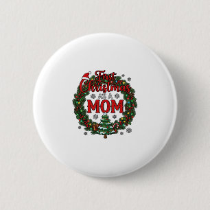 Erstes Weihnachten als Mama Kiefern Kranz Baum Button