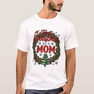 Erstes Weihnachten als Mama Kiefern-Kranz Baum T-Shirt