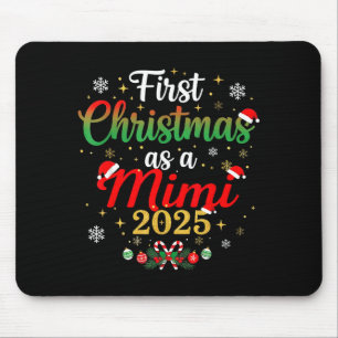 Erstes Weihnachten als Mimi 2025 Neue Mutti Xmas Mousepad