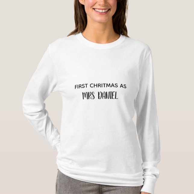 Erstes Weihnachten als Mrs Custom Name Shirt (Vorderseite)