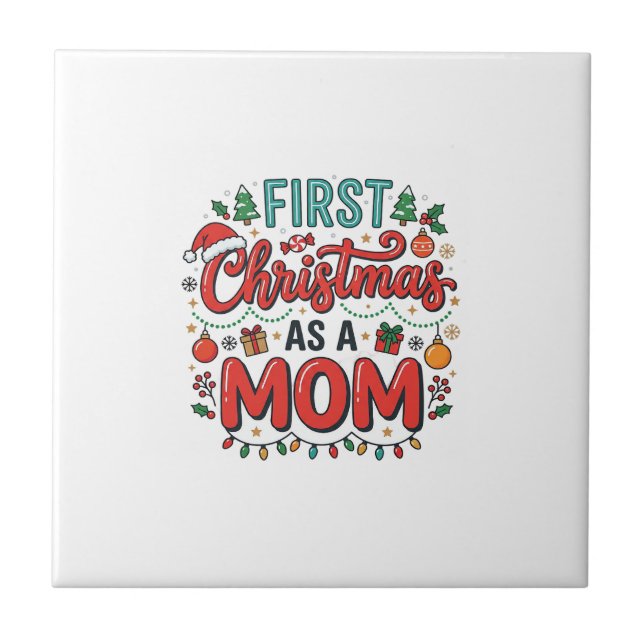 Erstes Weihnachten als Mutter Feiertagsdesign Fliese (Vorderseite)