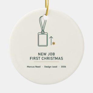 Erstes Weihnachten im neuen Job 2026 Erinnerungsor Keramik Ornament
