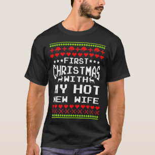 Erstes Weihnachten mit meiner heißen neuen Frau ve T-Shirt