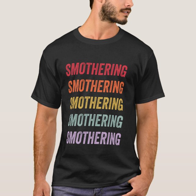 Ersticken T-Shirt (Vorderseite)