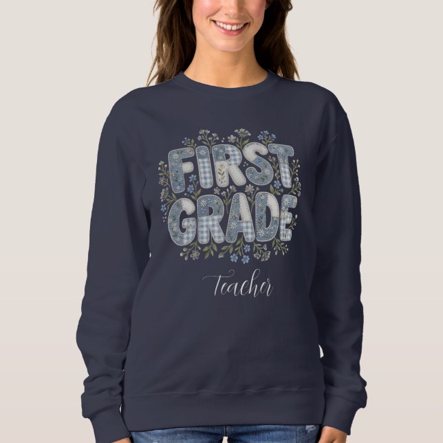 Erstklass-Lehrer-Sweatshirt  Sweatshirt (Vorderseite)
