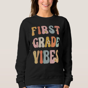 Erstklassige Stimmung Erster Schultag nach den Fer Sweatshirt