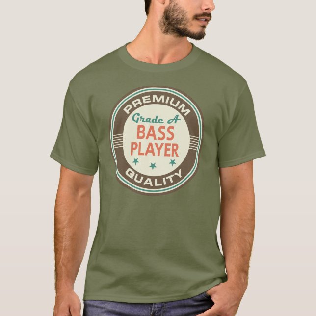 Erstklassiges Qualitäts-Bass-Spieler-(lustiges) T-Shirt (Vorderseite)