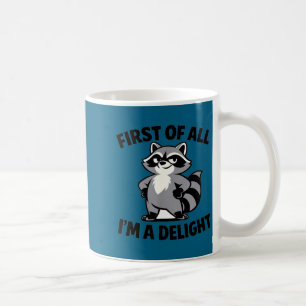 Erstmal ein Vergnügen lustiger Spruch sarkastische Kaffeetasse