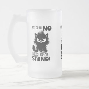 Erstmal kein lustiges Katzenliebhaber-Geschenk  Mattglas Bierglas