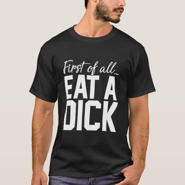Erstmal Leck Mich T-Shirt (Vorderseite)