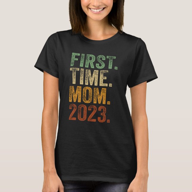 Erstmalige Mama 2023 Shirt Schwangere Mama Mutter  (Vorderseite)