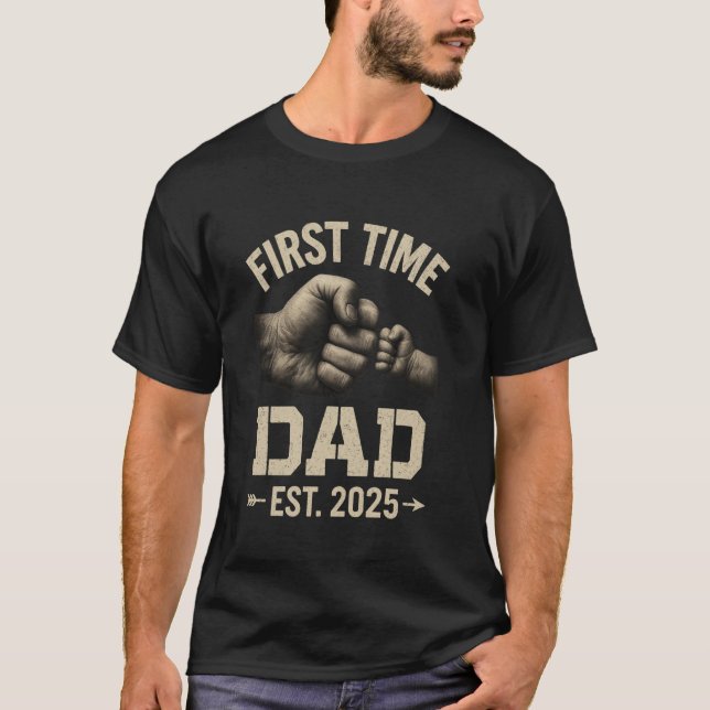 Erstmaliger Vater Est 2025 Faustschlag Neuer Papa  T-Shirt (Vorderseite)