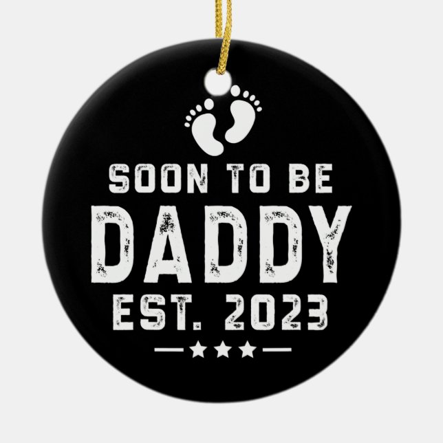 Erstmaliger Vater für Daddy Est 2023 Keramik Ornament (Vorne)
