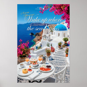 Erwache dort, wo das Meer beginnt Santorini Szenis Poster