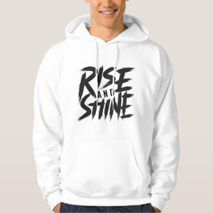 Erwache und strahle Motivations-Gym-Hoodie Hoodie