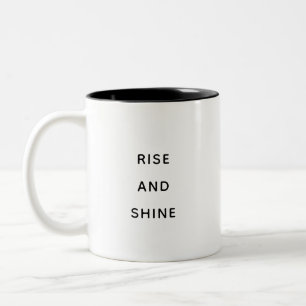 Erwachen Sie und strahlen Sie - Inspirierendes Kaf Zweifarbige Tasse