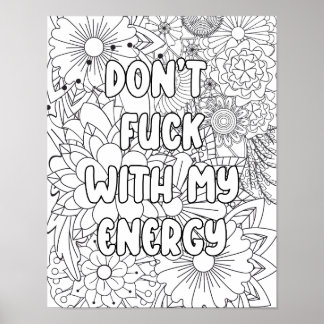 Erwachsene Farben-"Don't F*&^ with.." Erleuchtung Poster