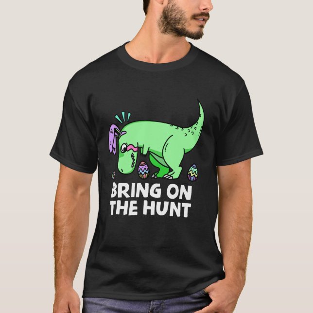 Erwachsene Ostern Dinosaurier Rex auf die Jagd Kin T-Shirt (Vorderseite)