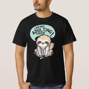 Erwachsene sind hart: Ein lustiges Sloth-Design T-Shirt