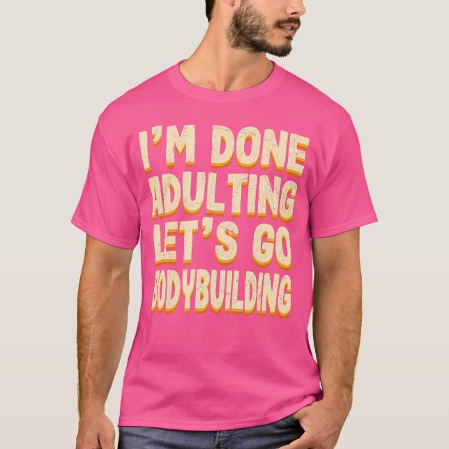 Erwachsenenwochen: Bodybuilding heben T-Shirt (Vorderseite)