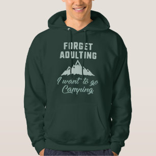 Erwachsenes Camping vergessen Hoodie