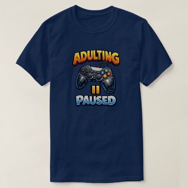 Erwachsenwerden pausiert T-Shirt (Design vorne)