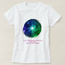 Erwachte Spirituelle T - Shirt und Sweatshirts
