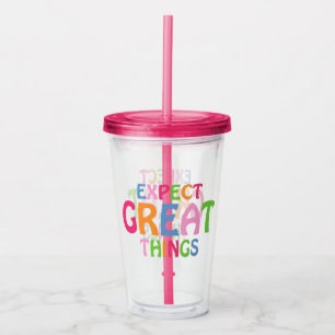 Erwarte Großartige Dinge Inspirierende Typografie- Acryltrinkbecher