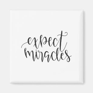 Erwarte Wunder Inspirational Motivationszitat  Magnet