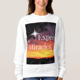 Erwarten Sie, dass Wunder das Sonnenuntergang spre Sweatshirt