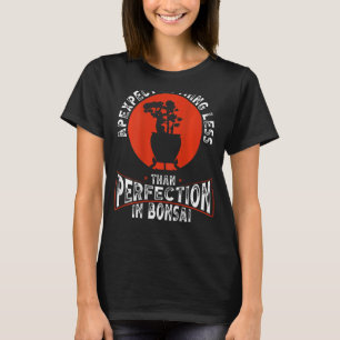 Erwarten Sie nichts weniger als Perfektion in Bons T-Shirt