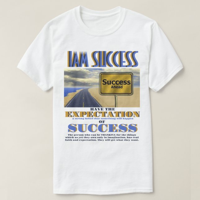 ERWARTUNG DES ERFOLGS T-Shirt (Design vorne)