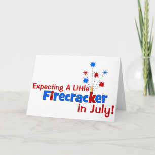Erwartung eines kleinen Firecracker im Juli Karte